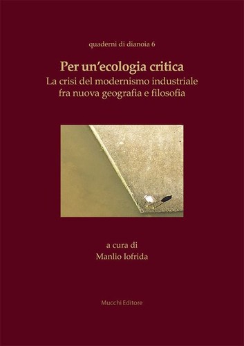 Libri per ecologia critica - un'ecologia,