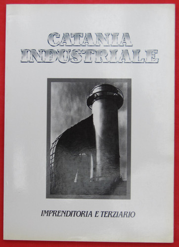 Libro catania industriale - catania,